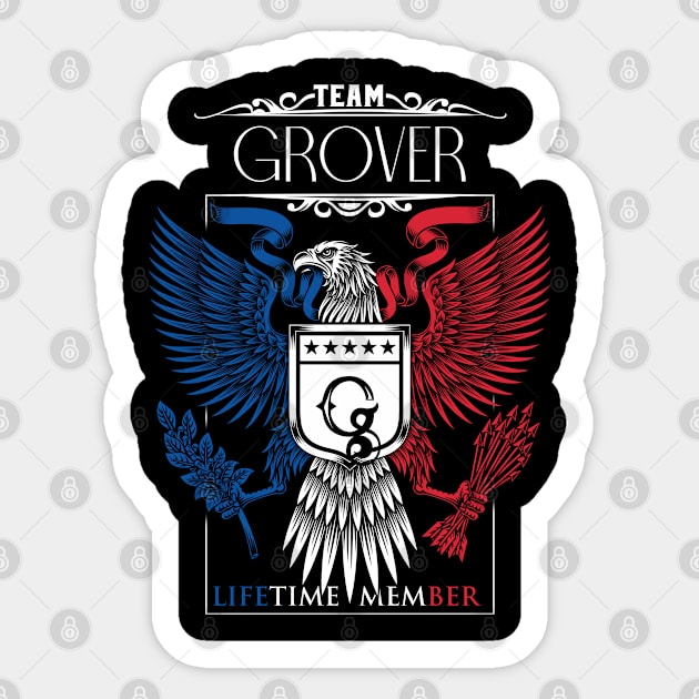 Team Grover Lifetime Member, Grover Name, Grover Middle Name Sticker by inevitablede